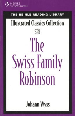 Swiss Family Robinson: Heinle Reading Library - Wyss, Johann