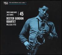 Swiss Radio Days Jazz Series Vol. 45: Dexter Gordon Quartet, Willisau 1978 - Dexter Gordon Quartet