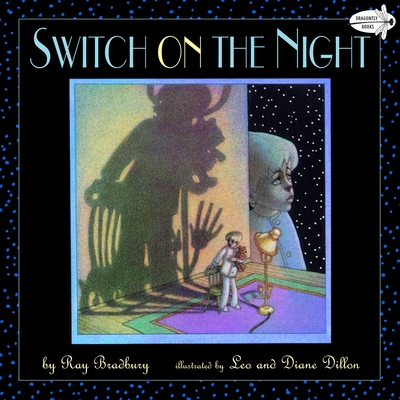 Switch on the Night - Bradbury, Ray