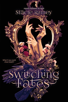 Switching Fates - Ramey, Stacie