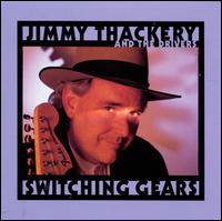 Switching Gears - Jimmy Thackery & the Drivers