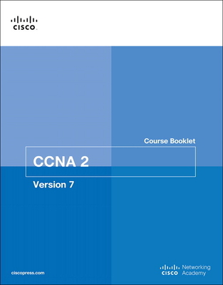 Switching, Routing, and Wireless Essentials Course Booklet (CCNAv7) - Cisco Networking Academy, and Johnson, Allan