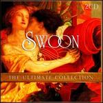 Swoon: The Ultimate Collection