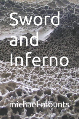 Sword and Inferno - Mounts, Michael