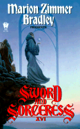 Sword and Sorceress XVI - Bradley, Marion Zimmer (Editor)