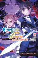 Sword Art Online 25 (Light Novel): Volume 25