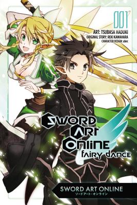 Sword Art Online: Fairy Dance, Vol. 1 (Manga) - Kawahara, Reki