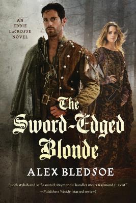 Sword-Edged Blonde - Bledsoe, Alex