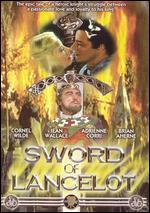Sword of Lancelot - Cornel Wilde