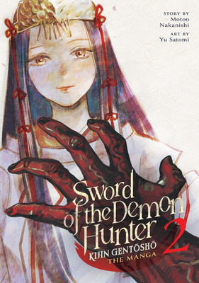 Sword of the Demon Hunter: Kijin Gentosho (Manga) Vol. 2 - Nakanishi, Motoo