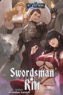 Swordsman of the Rift - Varnell, Brandon, and A, Lonwa
