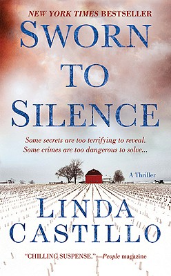 Sworn to Silence - Castillo, Linda