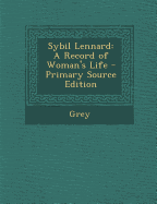 Sybil Lennard: A Record of Woman's Life