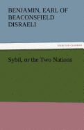 Sybil, or the Two Nations