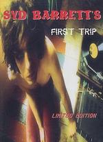 Syd Barrett's First Trip - 