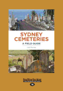 Sydney Cemeteries: A Field Guide