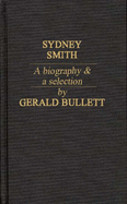 Sydney Smith: A Biography and a Selection