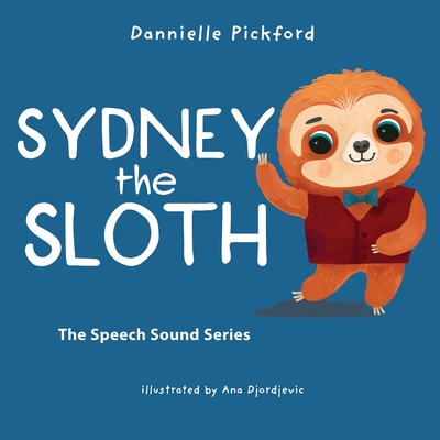 Sydney the Sloth - Pickford, Dannielle