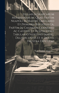 Syllabus Graecarum Membranarum, Quae Partim Neapoli In Maiori Tabulario Et Primaria Bibliotheca, Partim In Casinensi Coenobio Ac Cavensi Et In Episcopali Tabulario Neritino Iamdiu Delitescentes Et A Doctis Frustra Expetitae: Nunc Tandem Adnitente...