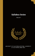 Syllabus Series; Volume 1