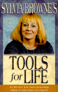 Sylvia Browne's Tools for Life
