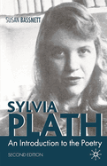 Sylvia Plath: An Introduction to the Poetry