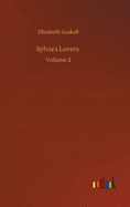 Sylvia's Lovers: Volume 2