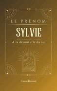 Sylvie: A la dcouverte du soi