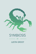 Symbiosis: Book Three of the Forest Trilogy