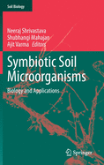 Symbiotic Soil Microorganisms: Biology and Applications