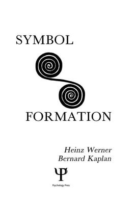 Symbol Formation - Werner, H, and Kaplan, B