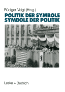 Symbole Der Politik -- Politik Der Symbole