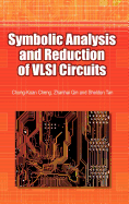 Symbolic Analysis and Reduction of VLSI Circuits