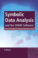 Symbolic Data Analysis and the Sodas Software - Diday, Edwin (Editor), and Noirhomme-Fraiture, Monique (Editor)