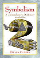 Symbolism: A Comprehensive Dictionary