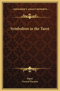 Symbolism in the Tarot