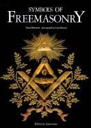 Symbols of Freemasonry - Beresniak, Daniel, and Hamani, Laziz (Photographer)