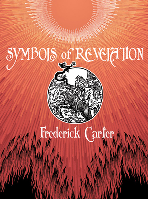 Symbols of Revelation - Carter, Frederick