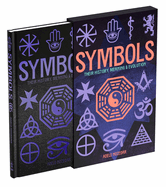 Symbols: Their History, Meaning & Evolution: Deluxe Slipcase Edition