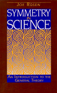 Symmetry in Science: An Introduction to the General Theory