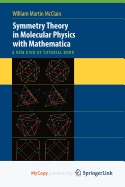 Symmetry Theory in Molecular Physics with Mathematica