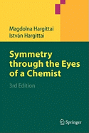 Symmetry Through the Eyes of a Chemist