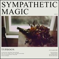 Sympathetic Magic - Typhoon