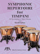 Symphonic Repertoire for Timpani: The Four Symphonies of Robert Schumann