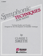 Symphonic Techniques for Band: BB Clarinet