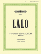 Symphonie Espagnole Op. 21 (Edition for Violin and Piano): Sheet