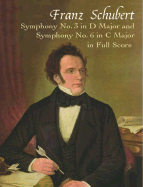 Symphony No. 3 in D Major and Symphony No. 6 in C Major in Full Score