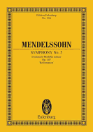 Symphony No. 5 in D Minor, Op. 107 Reformation: Study Score