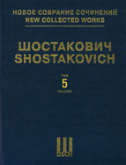 Symphony No. 5, Op. 47: New Collected Works of Dmitri Shostakovich - Volume 5