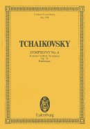 Symphony No. 6 in B Minor, Op. 74b Pathetique: Study Score